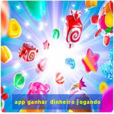 app ganhar dinheiro jogando